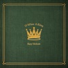 O What A King - Single