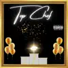 Top Chef (feat. CJ RLT, NØBLE & D Nel) - Single album lyrics, reviews, download