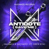 Antidote (Save Me) [feat. Drew Ryn] artwork
