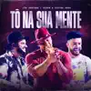 Stream & download Tô Na Sua Mente (Ao Vivo) - Single