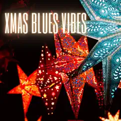 Xmas Blues Vibes by Blues album reviews, ratings, credits