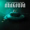 ANAKONDA - Single album lyrics, reviews, download