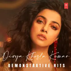 Divya Khosla Kumar Demonstrative Hits by Various Artists album reviews, ratings, credits