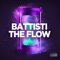 The Flow - Battisti lyrics