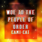 Woe to the People of Order artwork