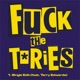 F**K THE TORIES cover art