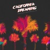 California Dreaming (feat. Snoop Dogg & Paul Rey)