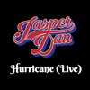 Hurricane (Live) - Jasper Dan