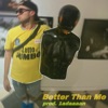 Better Than Me - Single