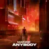 Stream & download Anybody - Single