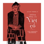 Những Khúc Ca Việt Cổ (Live Concerts Recording) artwork