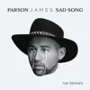 Sad Song (The Remixes) - Single album lyrics, reviews, download