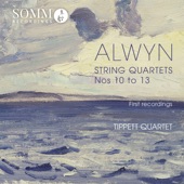Alwyn: String Quartets Nos. 10-13 artwork