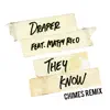 Stream & download They Know (feat. Matty Rico) [Chimes Remix] - Single