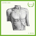 Decius & Lias Saoudi - Look Like a Man