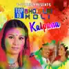 Top Ten Bhojpuri Holi Kalpana album lyrics, reviews, download