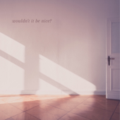 Wouldn't It Be Nice - Kate McGill