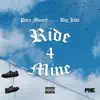 Ride for Mine (feat. Big Jade) - Single album lyrics, reviews, download