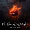 No Me Acostumbro (Bachata Version) - Single