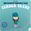 Tender Trent - EP