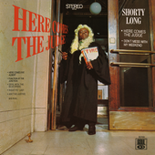 Here Comes The Judge (Expanded Edition) - Shorty Long