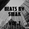 Beats by Smak, Vol. 2 album lyrics, reviews, download