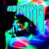 Nothing - Single