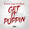 Get It Poppin (feat. LilMani) - Single album lyrics, reviews, download