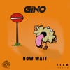 Now Wait - Single