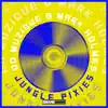 Jungle Pixies - Single album lyrics, reviews, download