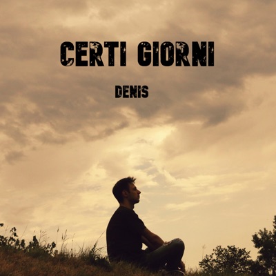 Certi giorni - Denis Ongaro