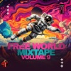 Free World Mixtape V. 9