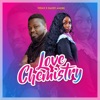 Love Chemistry (feat. Daddy Andre) - Single