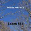 Working Man's Ph.D. - Single album lyrics, reviews, download
