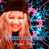 I Need You Here - Single