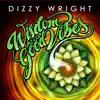 Wisdom and Good Vibes album lyrics, reviews, download
