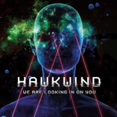 We Are Looking In On You (Live) - Hawkwind