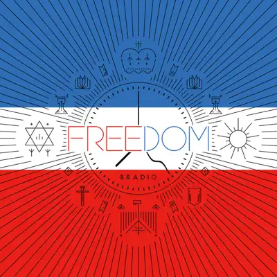 FREEDOM - Bradio FREEDOM - Bradio