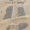 Futureglow - Single