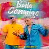 Baila Conmigo - Single album lyrics, reviews, download