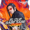 El Que Sabe Sabe - Single