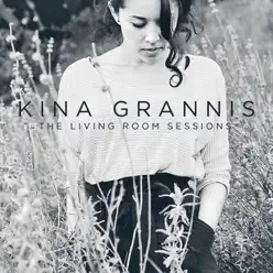 The Living Room Sessions Vol. 1 - Kina Grannis