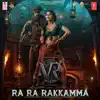 Ra Ra Rakkamma (From "Vikrant Rona") song lyrics
