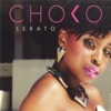 Choko - Lerato
