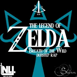 Zelda Dubstep Rap (From "Zelda: Breath of the Wild) [feat. Sharm] - Single - None Like Joshua