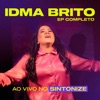 Idma Brito Ao Vivo no Sintonize - EP