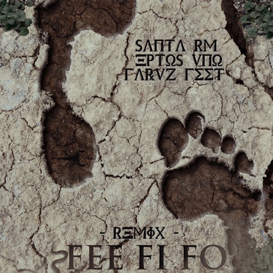Cover artwork for Fee Fi Fo (feat. Estos Uno & Faruz Feet)