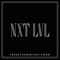 Nxt LVL (feat. Kwam) - Freddy Rawsh lyrics