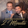 Sinan Vllasaliu - 2 minuta (feat. Meda)