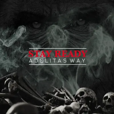 Stay Ready - Single - Adelitas Way